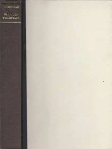 Buch: Über den Tag hinaus, Bab, Julius. 1960, Verlag Lambert Schneider