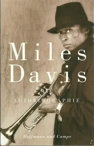 Buch: Die Autobiographie, Davis, Miles, 1990, Hoffmann und Campe, gebraucht, gut