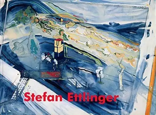 Buch: Stefan Ettlinger - Malerei, Hentschel, Martin, 2002, Museum Haus Esters