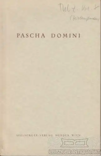 Buch: Pascha Domini, Rudolf, Karl. 1959, Verlag Herder, gebraucht, gut