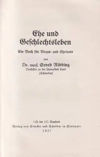 Buch: Ehe und Geschlechtsleben, Seved Ribbing, 1927, Strecker und Schröder
