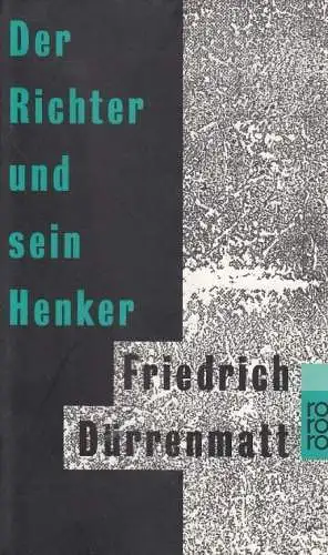 Buch: Der Richter und sein Henker, Dürrenmatt, Friedrich. Rororo, 2009
