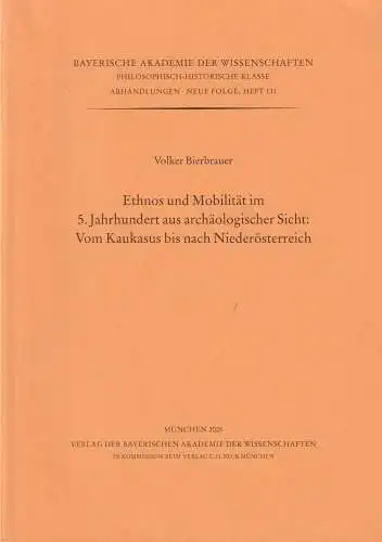 Ethnos und Mobilität im 5. Jahrhundert aus archäologischer Sicht, Bierbrauer, V.