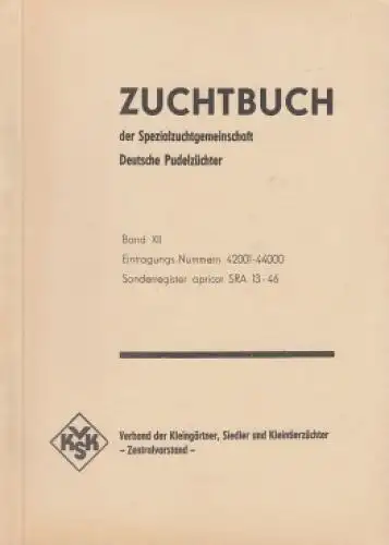Buch: Zuchtbuch der Spezialzuchtgemeinschaft Deutsche Pudelzüchter. Ca. 1973