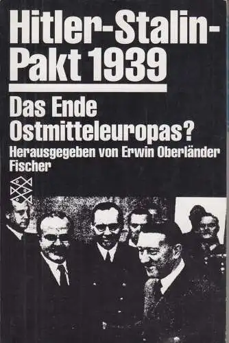 Buch: Hitler-Stalin-Pakt 1939, Oberländer, Erwin. Fischer Taschenbuch, 1990