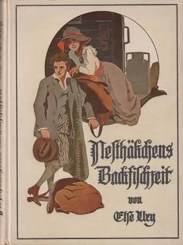 Buch: Nesthäkchens Backfischzeit, Ury, Else. ca. 1930, Jungmädchengeschichte