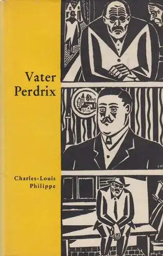 Buch: Vater Perdrix, Philippe, Charles-Louis. 1960, Rütten & Loening Verla 43579