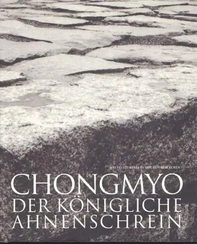Buch: Chongmyo, Sang-hae, Lee / Hye-Jin, Song. 2005, Ernst Wasmuth Verlag