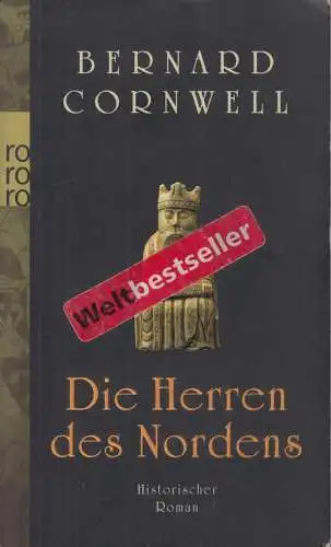 Buch: Die Herren des Nordens, Cornwell. Rororo, 2009, Rowohlt Taschenbuch Verlag