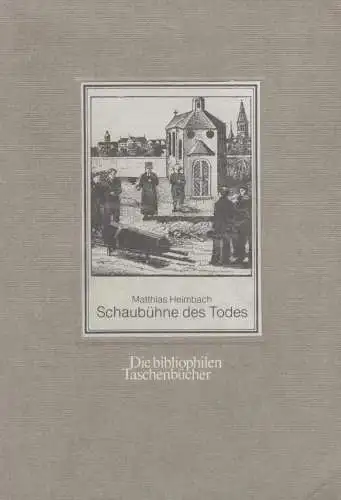 Buch: Schaubühne des Todes, Heimbach, Matthias, 1981, Harenberg Verlag