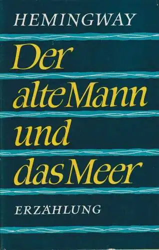 Buch: Der alte Mann und das Meer, Hemingway, Ernest. 1964, Aufbau Verlag