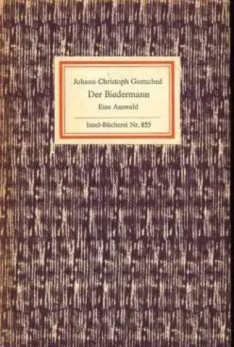 Insel-Bücherei 855, Der Biedermann, Gottsched, Johann Christoph. 1966