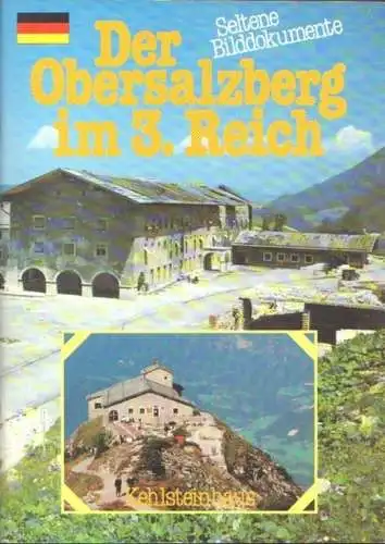 Buch: Der Obersalzberg im 3. Reich. Seltene Bilddokumente. 1982, Verlag A. Plenk