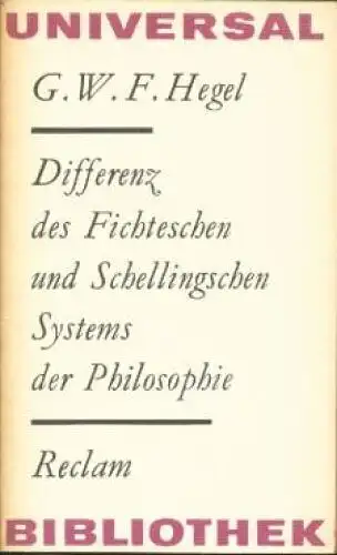 Buch: Differenz des Fichteschen und Schellingsschen Systems der... Hegel, G.W.F