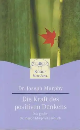 Buch: Die Kraft des positiven Denkens, Murphy, Joseph, 2000, Knaur, sehr gut