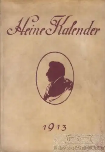 Buch: Heine-Kalender für das Jahr 1913, Korn, Eugen. 1912, Xenien-Verlag
