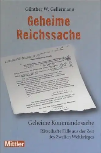 Buch: Geheime Reichssache - Geheime Kommandosache, Gellermann, Günther W. 2002