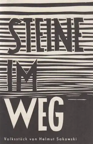 Programmheft 51: Steine im Weg. Sakowksi, Helmut, 1962, Maxim Gorki Theater