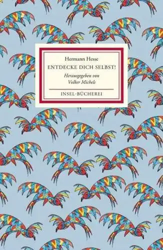 Buch: Entdecke dich selbst!, Hesse, Hermann, 2016, Insel Verlag, gebraucht