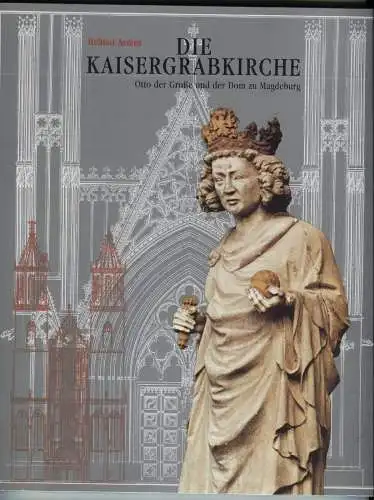 Buch: Die Kaisergrabkirche, Asmus, Helmut, 2003, Scriptumverlag, gebraucht, gut