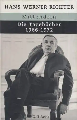 Buch: Mittendrin, Richter, Hans Werner. 2012, C.H. Beck, gebraucht, sehr gut