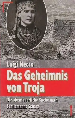 Buch: Das Geheimnis von Troja, Necco, Luigi. 1994, Econ Verlag, gebraucht, gut