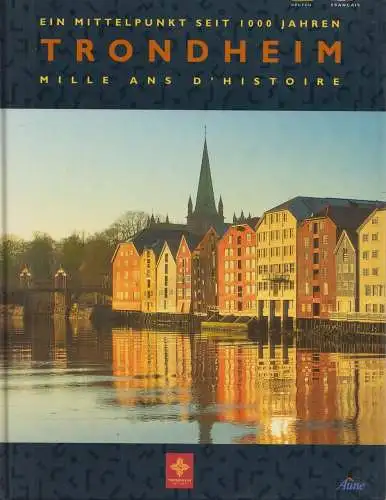 Buch: Trondheim, Norberg, Svein Nic., Aune Forlag, gebraucht, sehr gut