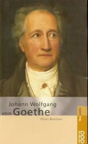 Buch: Johann Wolfgang von Goethe, Boerner, Peter. Rororo Monographie, 2002