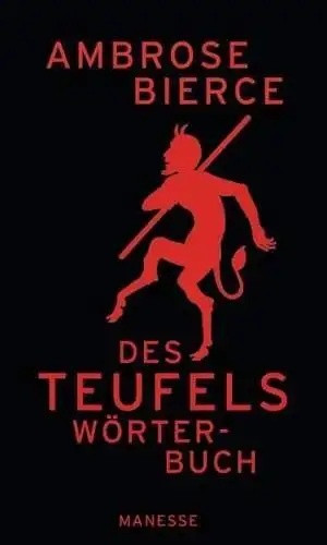 Buch: Des Teufels Wörterbuch, Bierce, Ambrose, 2013, Manesse Verlag, gebraucht