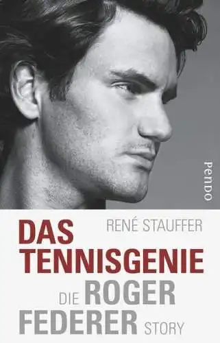 Buch: Das Tennis-Genie, Stauffer, Rene, 2013, Pendo Verlag, Roger-Federer-Story