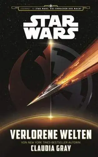 Buch: Star Wars: Verlorene Welten, Gray, Claudia, 2015, Panini Verlags