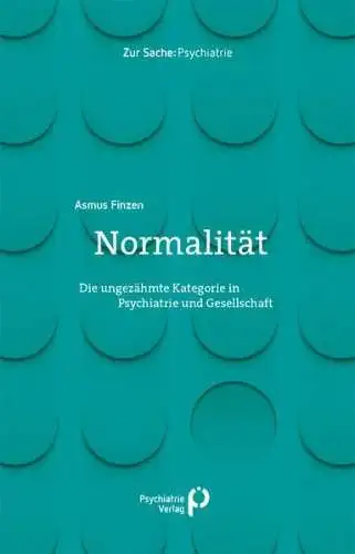 Buch: Normalität, Finzen, Asmus, 2018, Psychiatrie Verlag, gebraucht, sehr gut