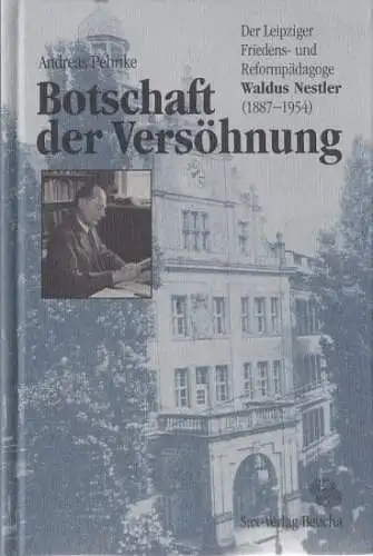 Buch: Botschaft der Versöhnung, Pehnke, Andreas. 2004, Sax-Verlag
