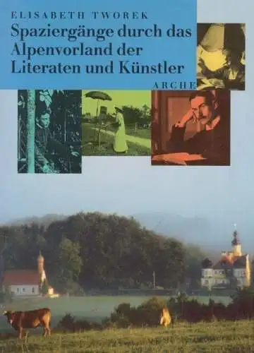 Buch: Spaziergänge durch das Alpenvorland der Literaten und Künstler, Tworek