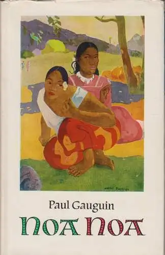 Buch: Noa Noa, Gauguin, Paul. 1961, Henschelverlag, gebraucht, gut