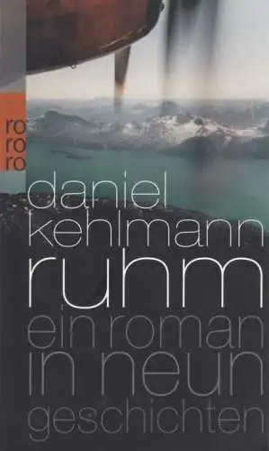 Buch: Ruhm, Ein Roman in neun Geschichten. Kehlmann, Daniel, 2010, Rowohlt