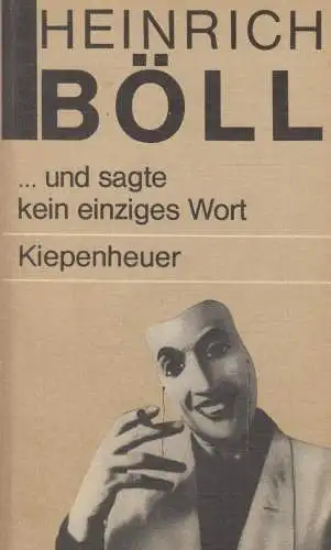 Buch: ... und sagte kein einziges Wort, Böll, Heinrich, 1987, Kiepenheuer