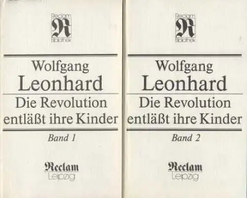 RUB 1375: Die Revolution entläßt ihre Kinder, Leonhard, Wolfgang. 2 Bände, 1990