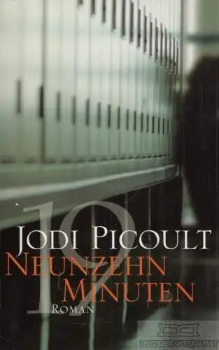 Buch: Neunzehn Minuten, Picoult, Jodi. 2008, RM Buch und Medien Vertrieb, Roman