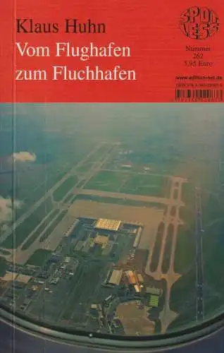 Buch: Vom Flughafen zum Fluchhafen, Huhn, Klaus, 2013, Spotless, gebraucht gut