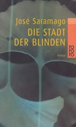 Buch: Die Stadt der Blinden, Roman. Saramago, Jose, 2017, Rowohlt Verlag