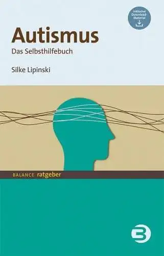 Buch: Autismus, Lipinski, Silke, 2020, BALANCE Buch + Medien Verlag