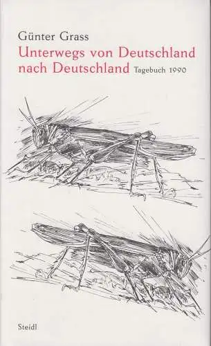 Buch: Unterwegs von Deutschland nach Deutschland, Grass, Günther, 2009, Steidl