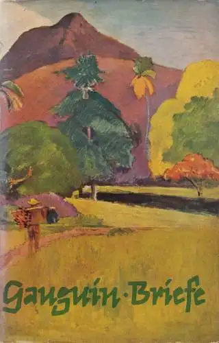 Buch: Briefe, Gauguin, Paul. 1961, Henschelverlag, Daniel de Monfreid