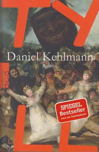 Buch: Tyll. Roman, Kehlmann, Daniel, 2019, Rowohlt Verlag, gebraucht, gut