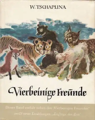 Buch: Vierbeinige Freunde und Zöglinge des Zoo, Tschaplina, W., Verlag Progress