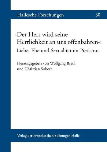 Buch: Der Herr wird seine Herrlichkeit an uns offenbaren, Breul, Wolfgang, 2011