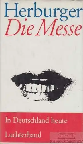 Buch: Die Messe, Herburger, Günter. Edition Otto F. Walter, 1969, Roman