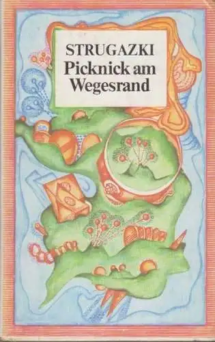 Buch: Picknick am Wegesrand, Strugazki, Arkadi und Boris. 1976, gebraucht, gut