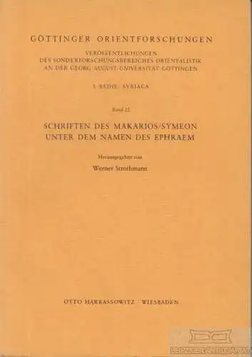 Buch: Schriften des Makarios / Symeon unter dem Namen des Ephraem, Strothmann